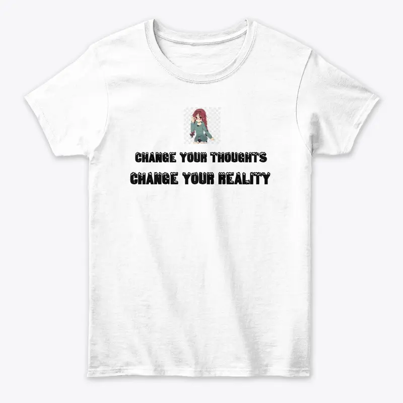 Change Your Thoughts TShirt